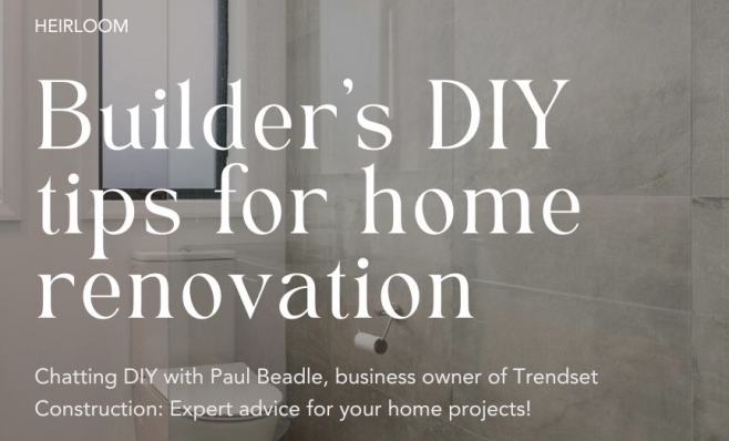 Builder's  Home Renovation DIY Tips 