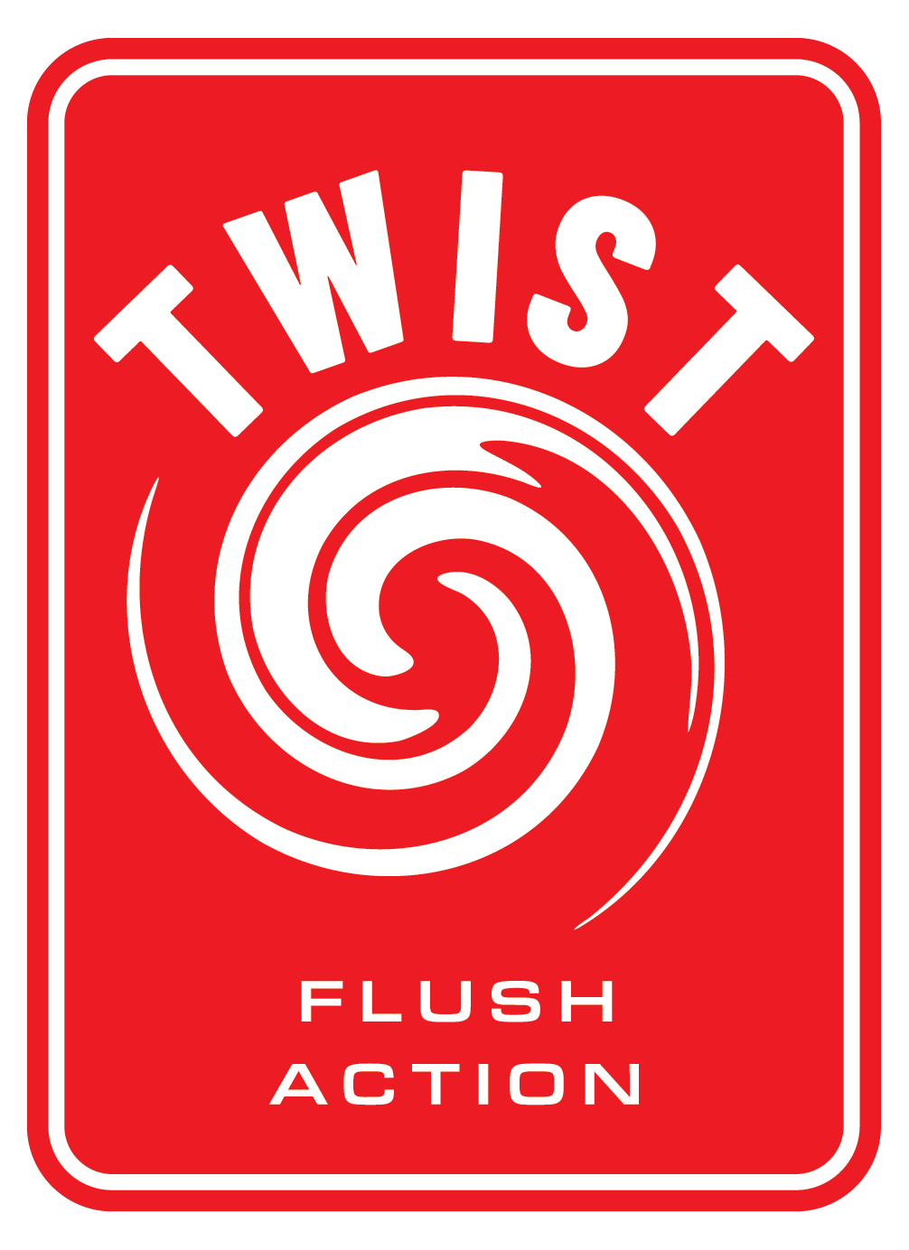 Twist Flush